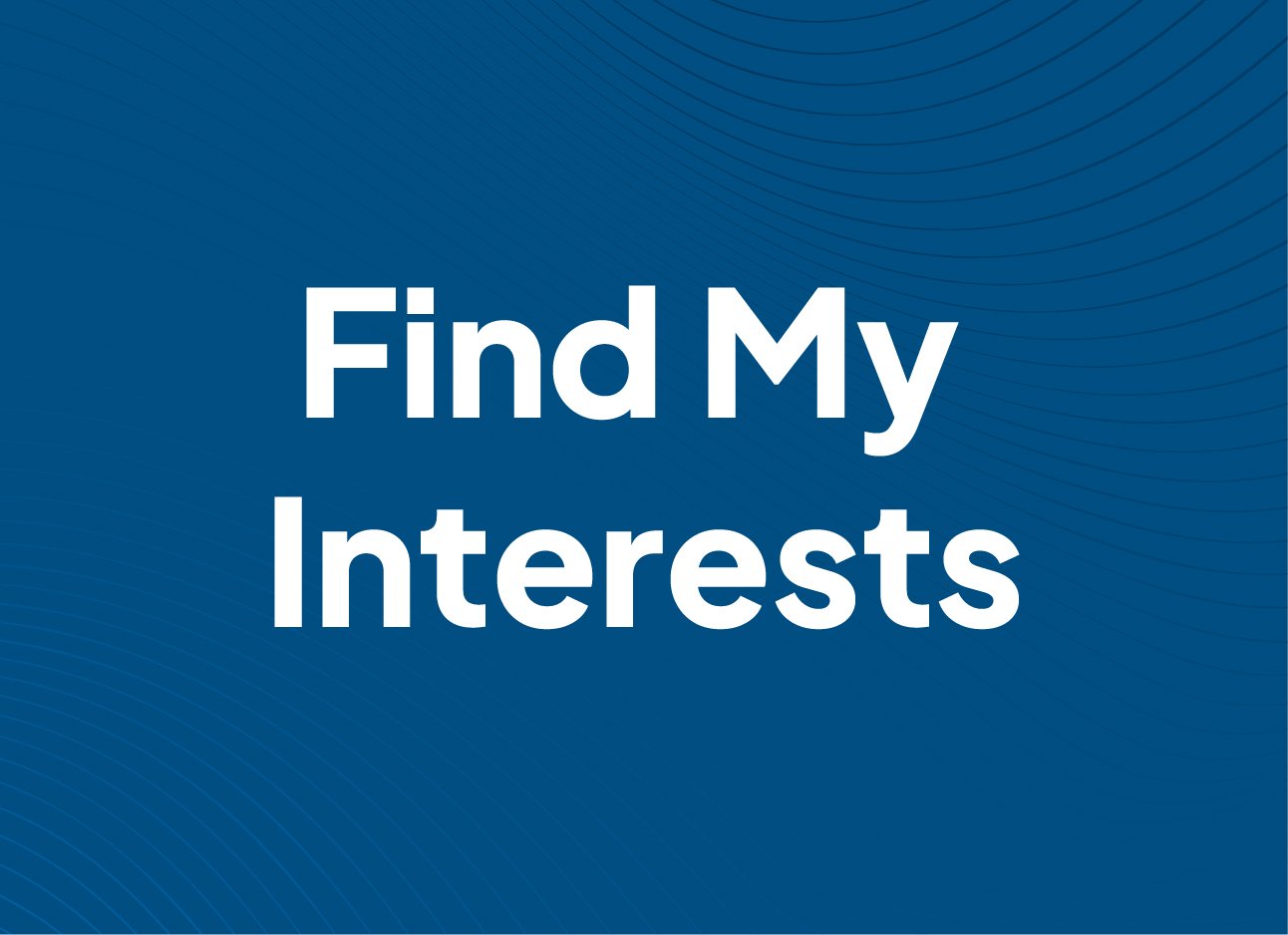 20250415 GRAPHIC Findmyinterest